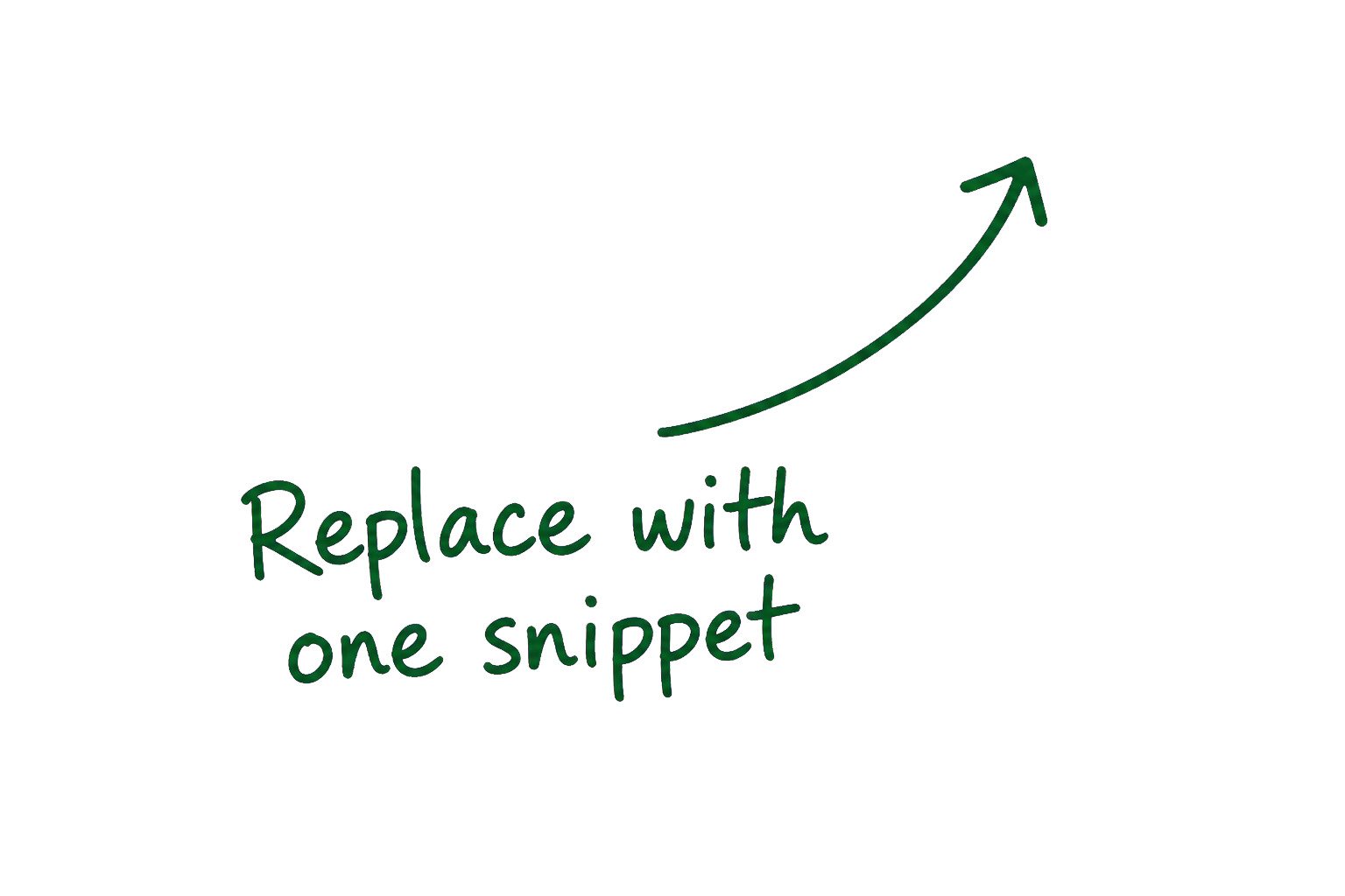 Replace with one snippet